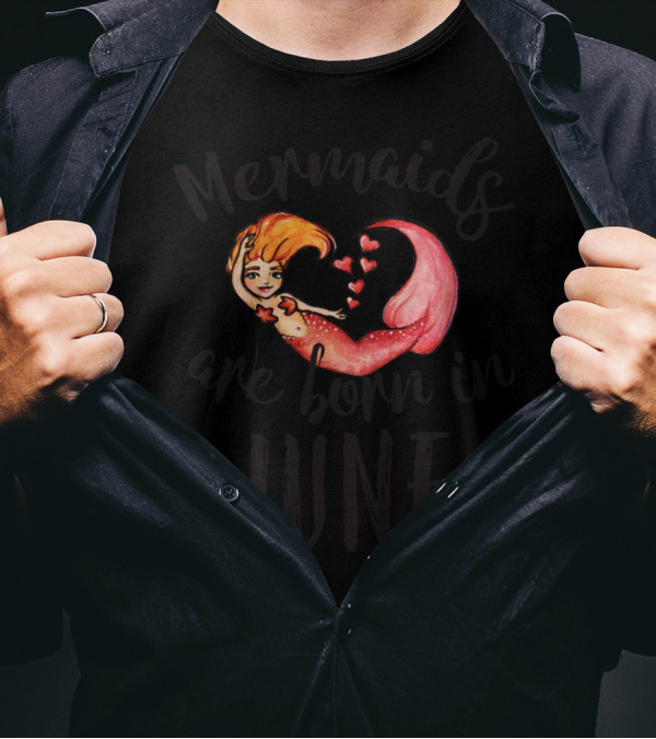 Mermaids Are Born In June With Heart-Shaped Red-Tailed T-Shirt