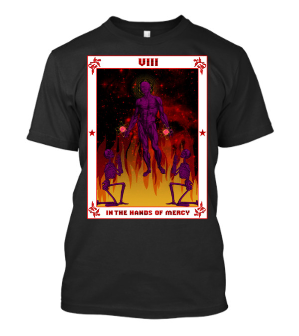 VIII In The Hands Of Mercy Surrounded By Flames And Skeletons T-Shirt