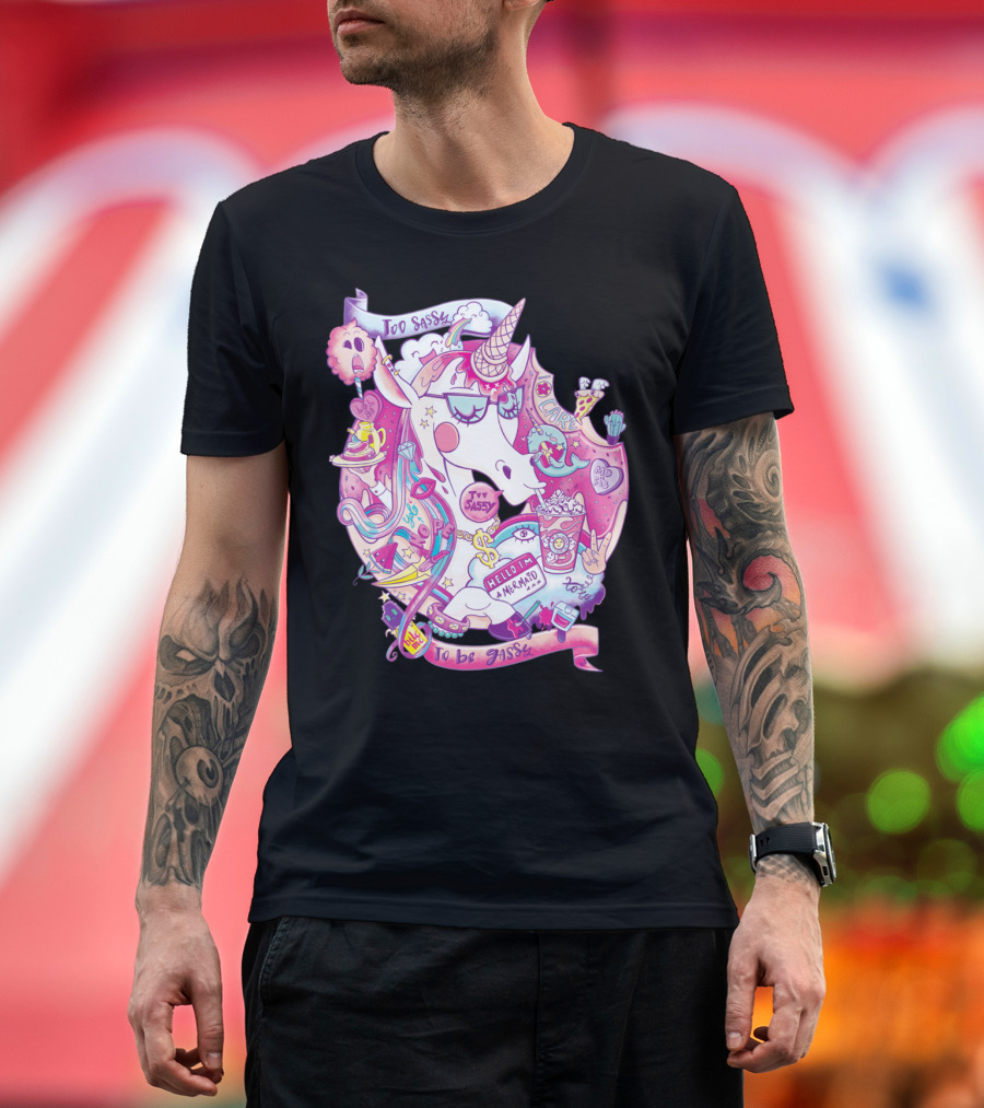 Too Sassy Unicorn Fun Whimsical Adventure Cake Hello I'm Magical T-Shirt