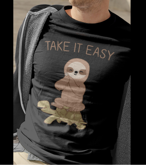 Take It Easy Sloth Riding Turtle T-Shirt