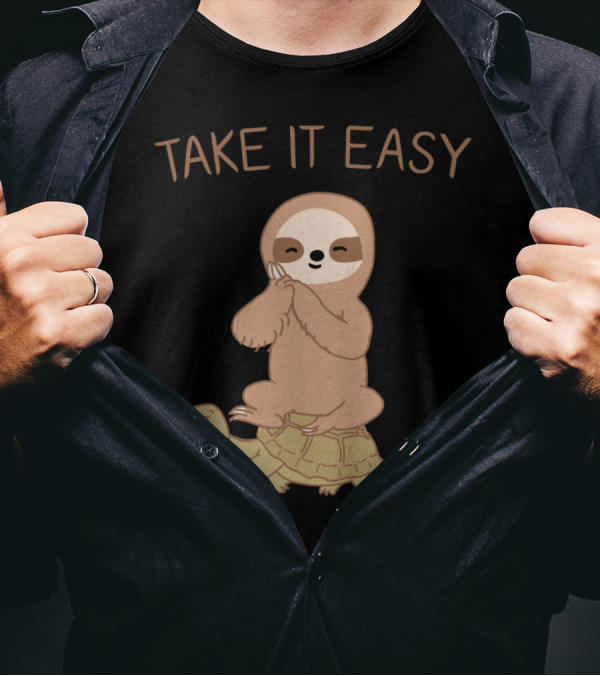 Take It Easy Sloth Riding Turtle T-Shirt