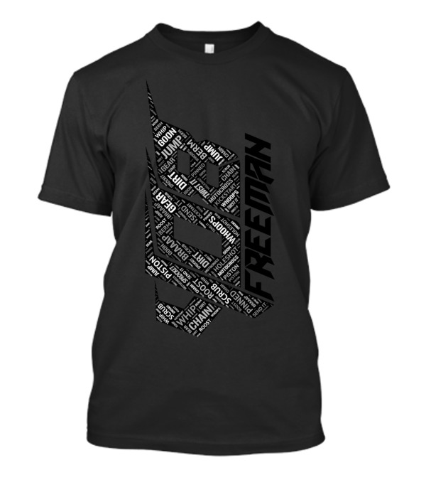 FREEMAN 408 Words And Stuff Vertical Dirt Gear Jump Chain Whip Piston T-Shirt