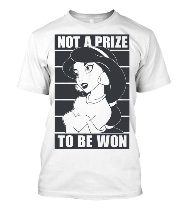 Not A Prize To Be Won T-Shirt