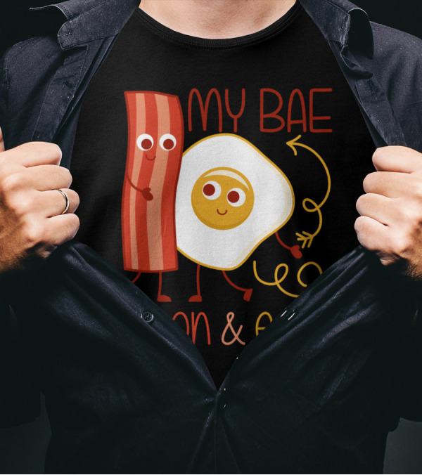 MY BAE Bacon And Eggs T-Shirt