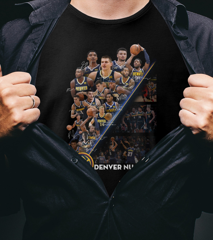 Denver Nuggets Team Players Signatures And Logo Collection T-Shirt