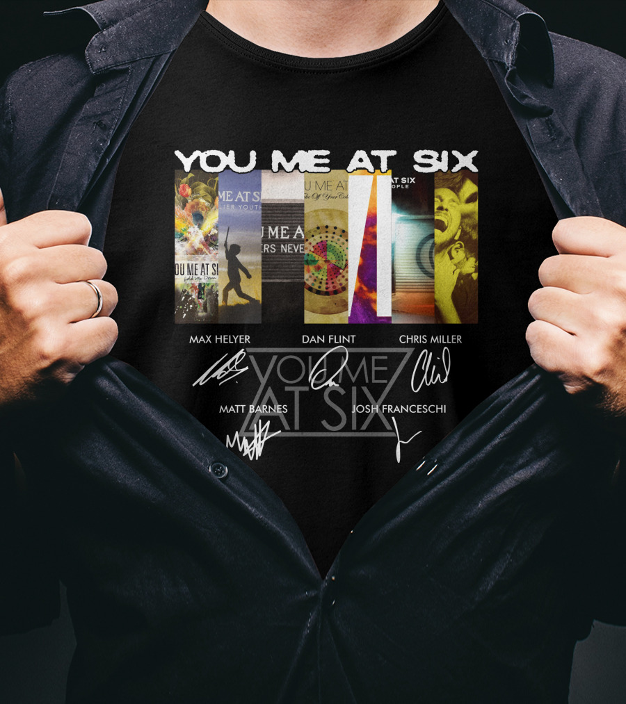 You Me At Six Max Helyer Dan Flint Chris Miller Matt Barnes Josh Franceschi T-Shirt