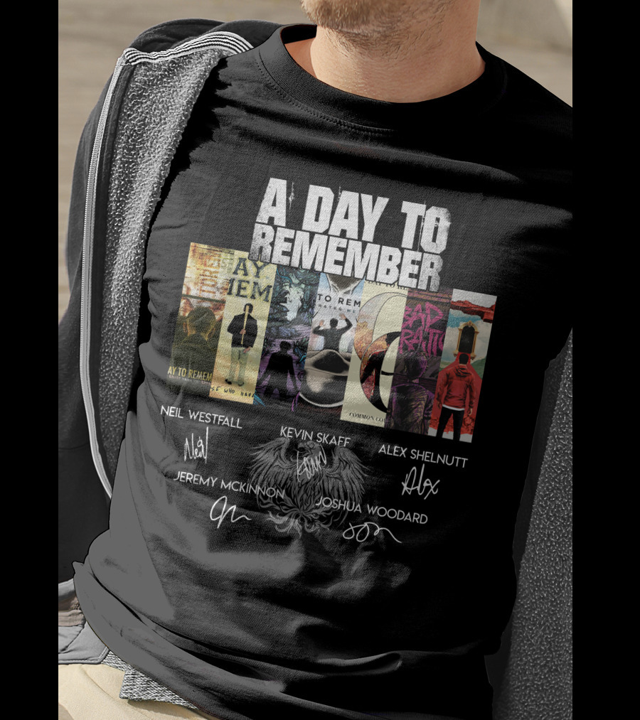 A Day To Remember Neil Westfall Kevin Skaff Alex Shelnutt Jeremy Mckinnon Joshua Woodard T-Shirt