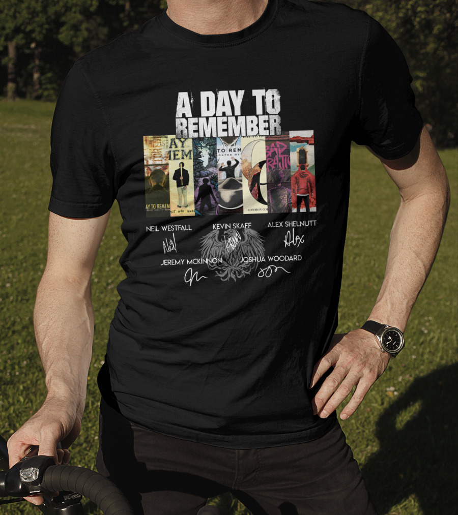 A Day To Remember Neil Westfall Kevin Skaff Alex Shelnutt Jeremy Mckinnon Joshua Woodard T-Shirt