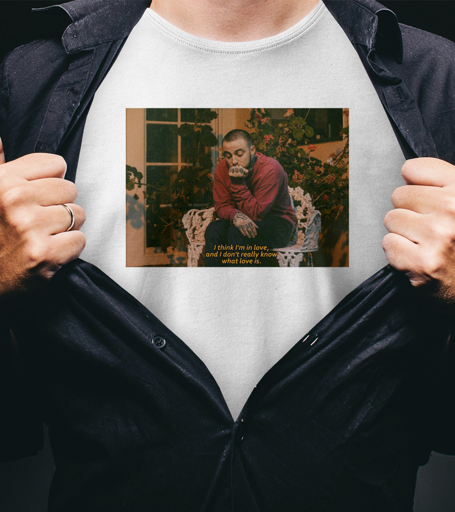 I Think I'm In Love And I Don't Really Know What Love Is T-Shirt