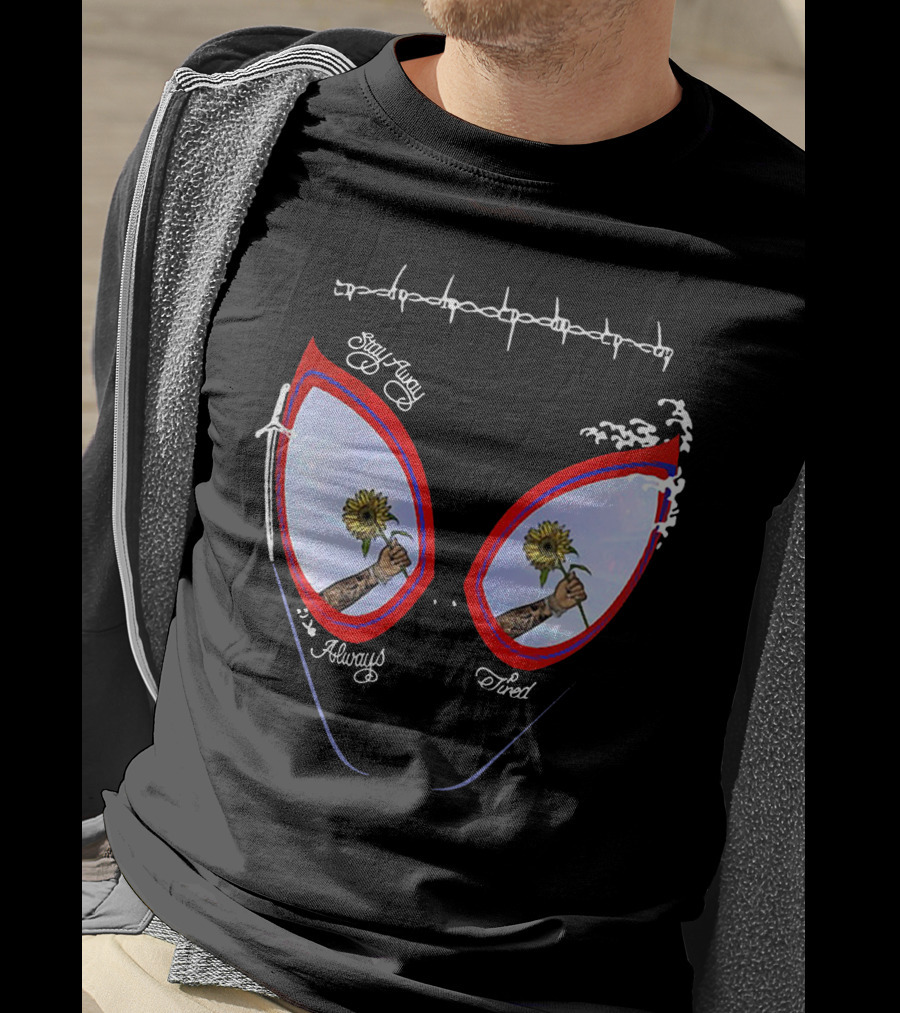 Stay Away Always Tired Sunflower Eyes T-Shirt