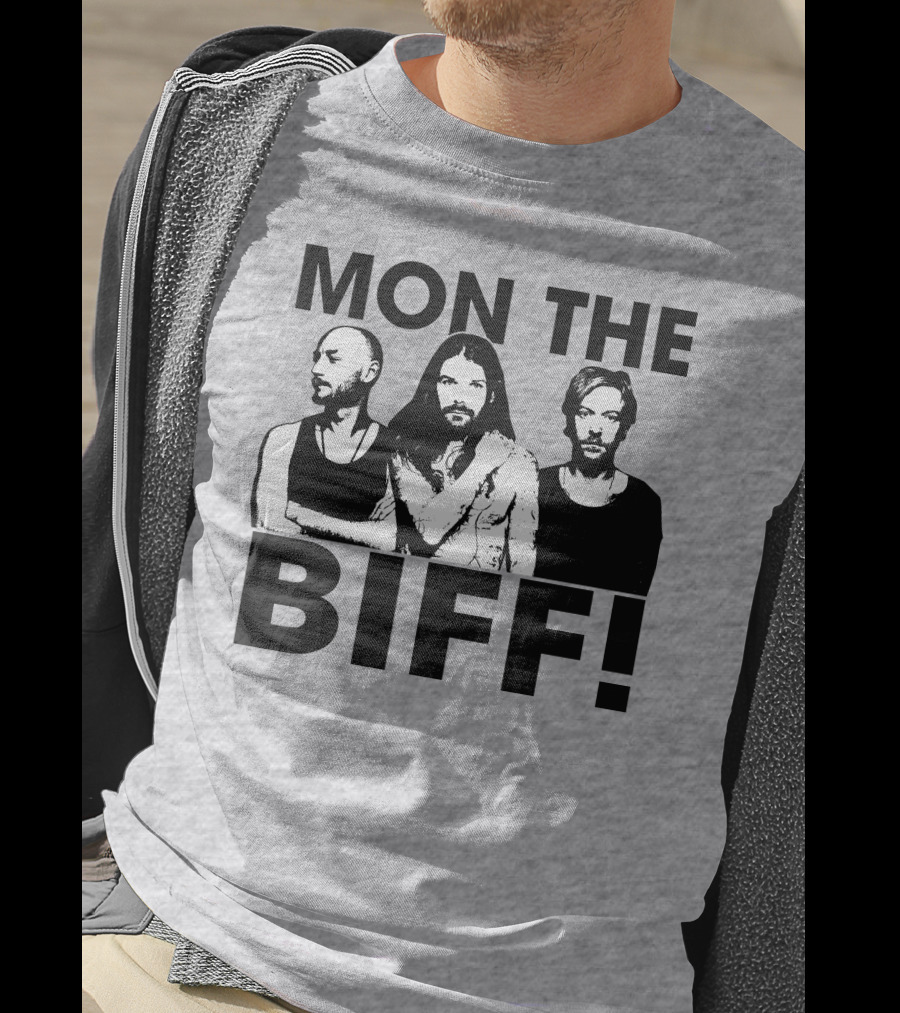 Mon The Biff! T-Shirt