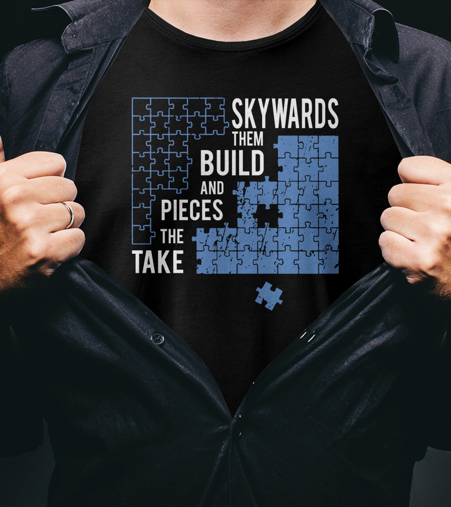 Skyward Build The Pieces Take Them T-Shirt