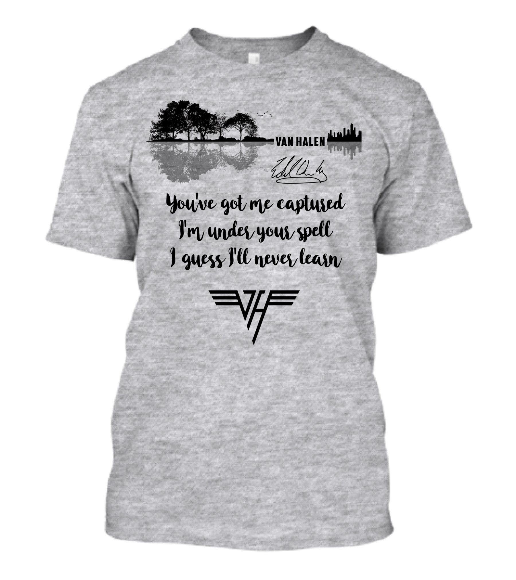 Van Halen You've Got Me Captured I'm Under Your Spell T-Shirt