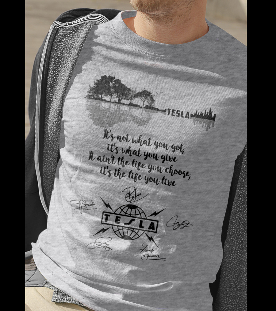 Tesla It's Not What You Got It's What You Give T-Shirt