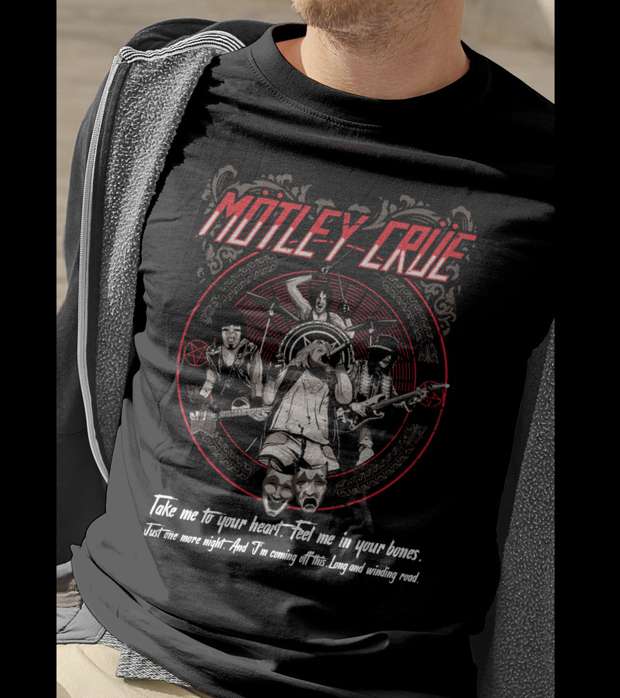 Mötley Crüe Take Me To Your Heart Feel Me In Your Bones T-Shirt