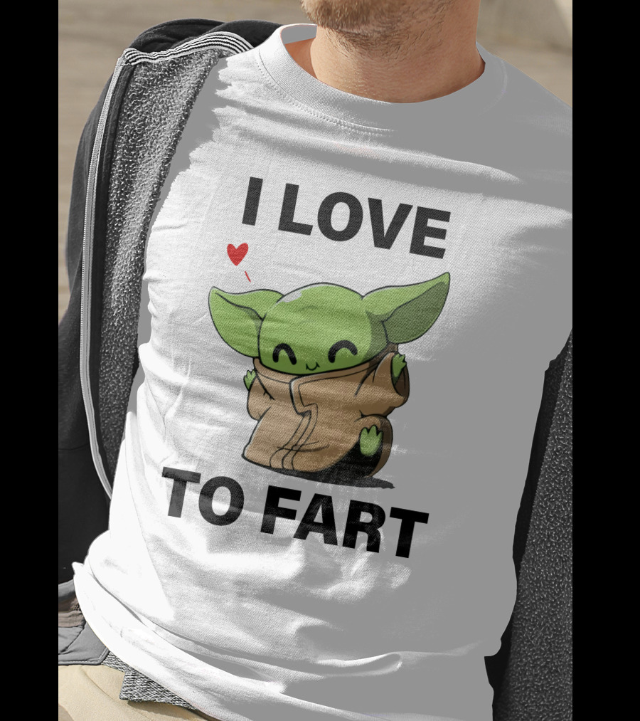 I Love To Fart Baby Yoda Green Alien With Heart T-Shirt