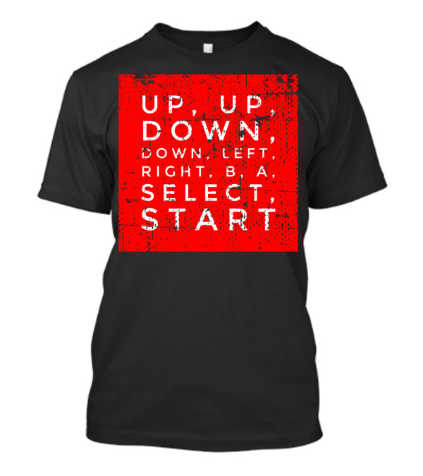 UP UP DOWN DOWN LEFT RIGHT B A SELECT START Classic Video Game Cheat Code Contra T-Shirt