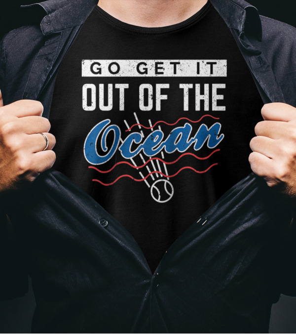 Go Get It Out Of The Ocean Baseball Waves T-Shirt