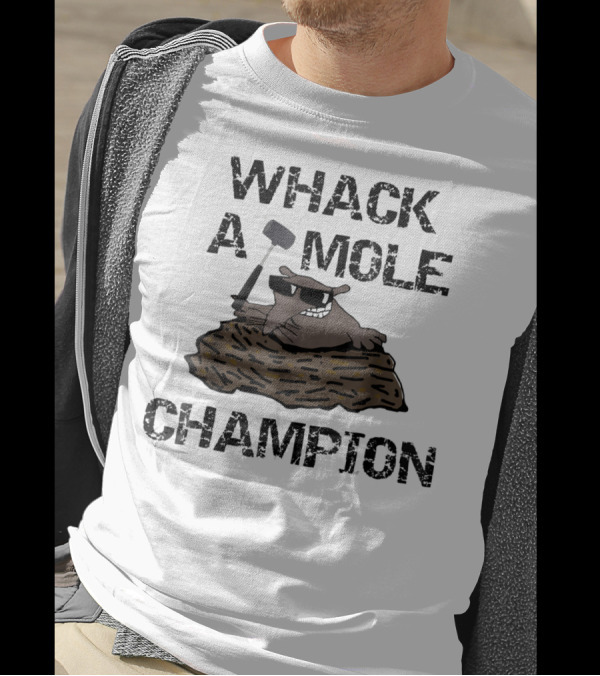 WHACK A MOLE CHAMPION BOARDWALK CARNIVAL GAME T-Shirt