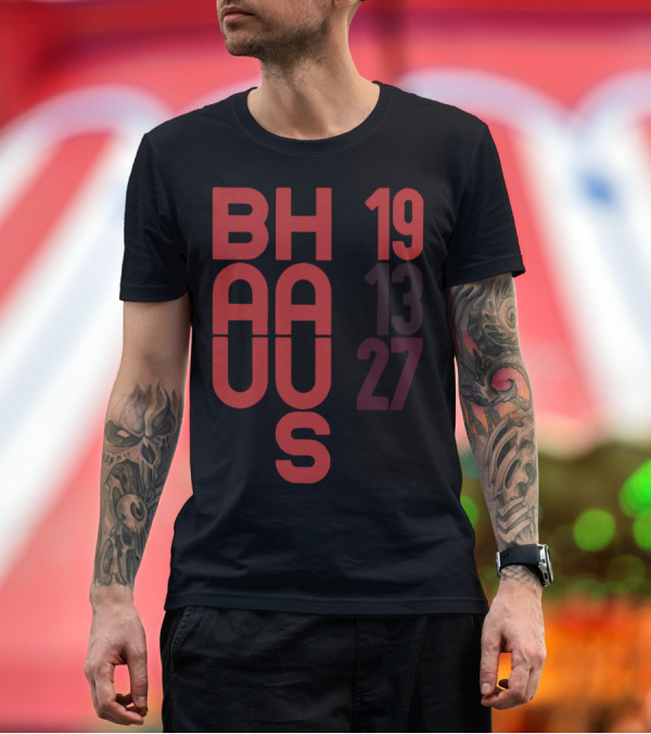 Premium T-Shirt: BAUHAUS 1913 1927 ART DECO ARCHITECTURE T-Shirt BAUHAUS 1913 1927 ART DECO ARCHITECTURE T-Shirt