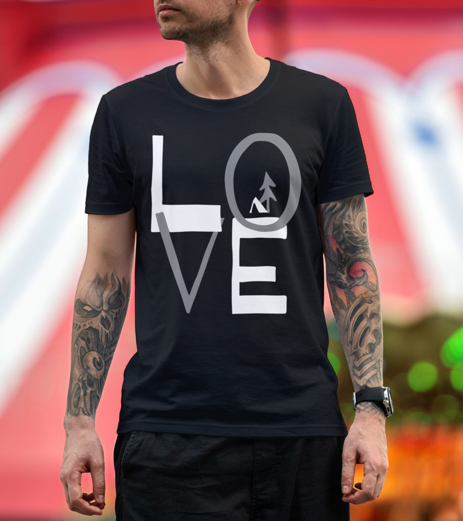 LOVE CAMPING ADVENTURE NATURE TREE TENT T-Shirt