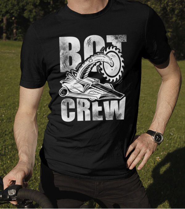 BOT CREW DISTRESSED ROBOT FIGHT TOY FIGHTING SAW BLADE T-Shirt