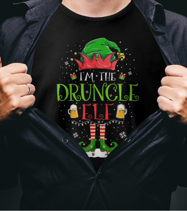 I'm The Druncle Elf Matching Family Group Funny Beer Christmas T-Shirt