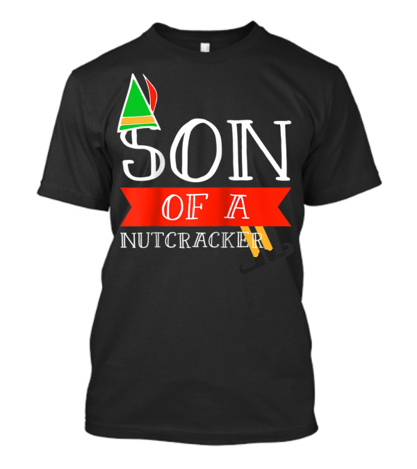 Son Of A Nutcracker Funny Christmas Elf Hat T-Shirt