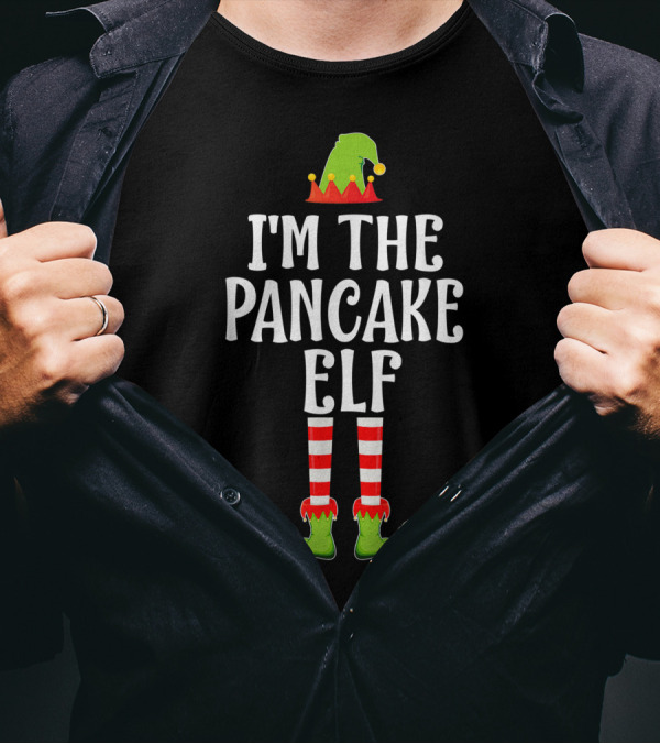 I'm The Pancake Elf Christmas Costume Matching Family Group T-Shirt