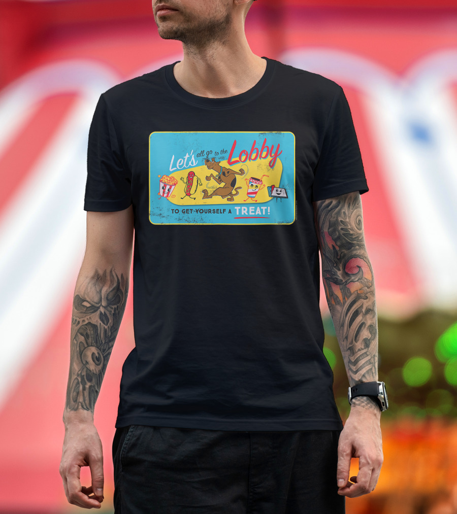 Let's All Go to the Lobby Scoobydoo Get Yourself a Treat T-Shirt