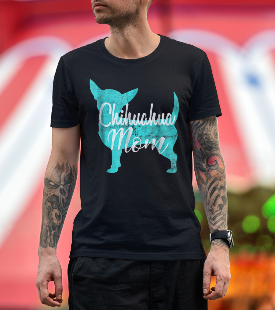 Chihuahua Mom Cute Chihuahua T-Shirt