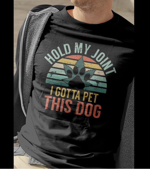 Hold My Joint I Gotta Pet This Dog Vintage Retro Style Paw Print Leaf T-Shirt