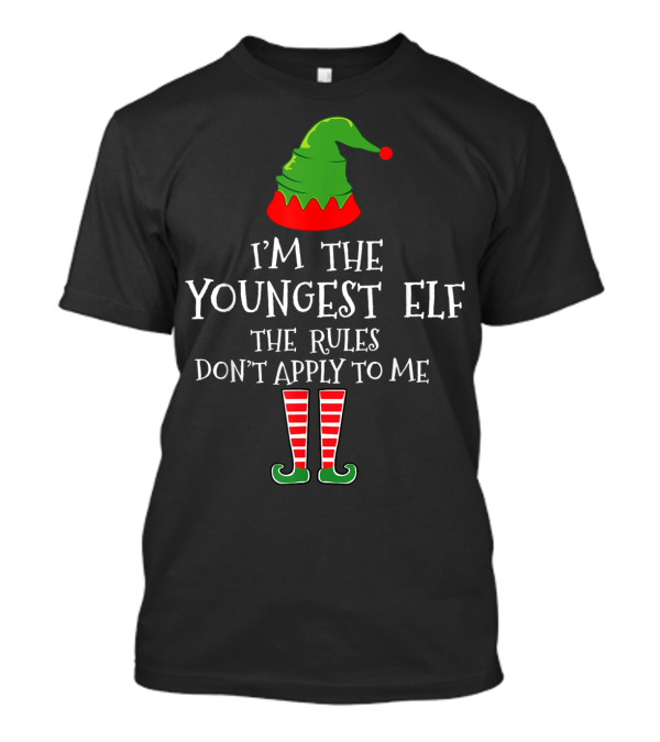 I'm The Youngest Elf The Rules Don't Apply To Me Green Hat Striped Stockings T-Shirt