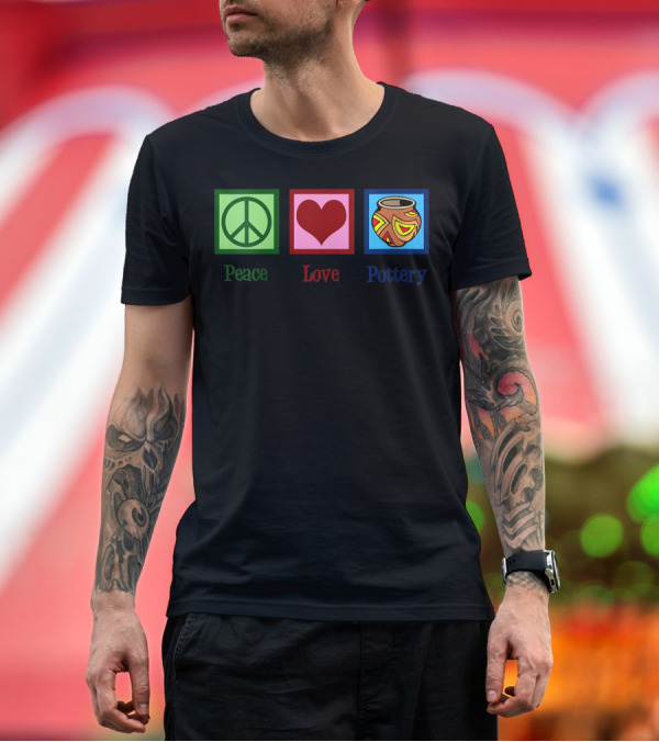 Premium T-Shirt: Peace Love Pottery T-Shirt Peace Love Pottery T-Shirt