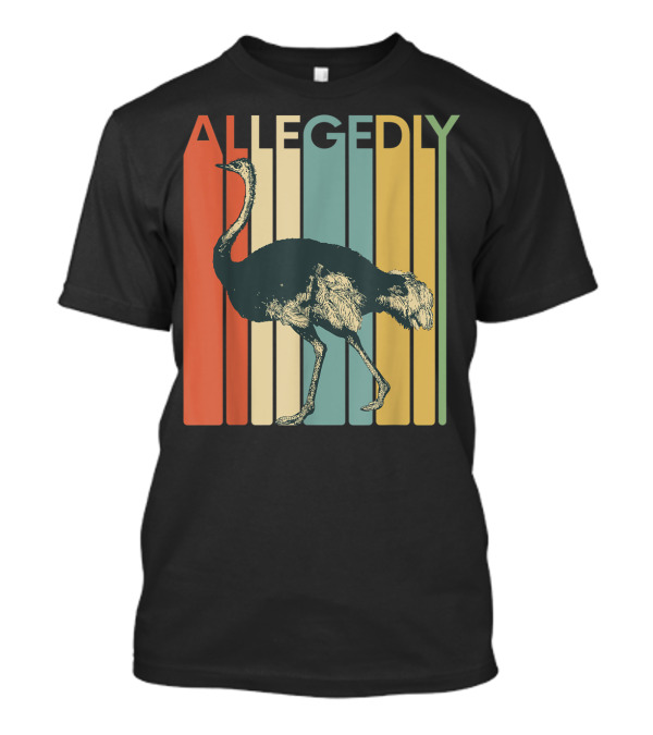 Allegedly Vintage Striped Ostrich Flightless Bird Lover T-Shirt