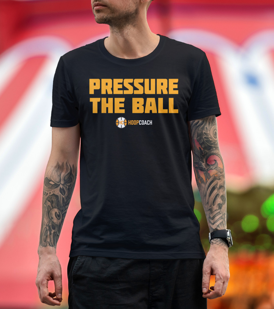 Pressure The Ball Hoop Coach Basketball T-Shirt