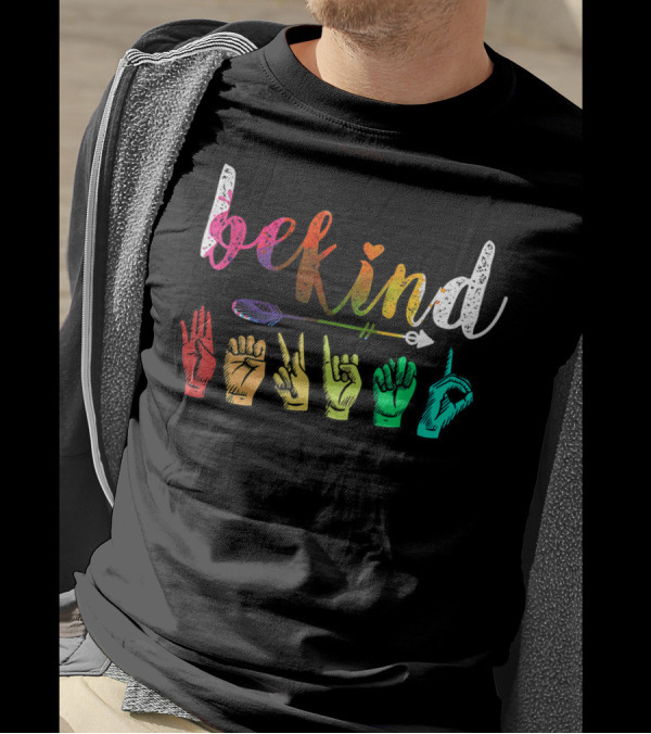 Be Kind ASL Alphabet American Sign Language Hand Signs Multicolor Arrow T-Shirt