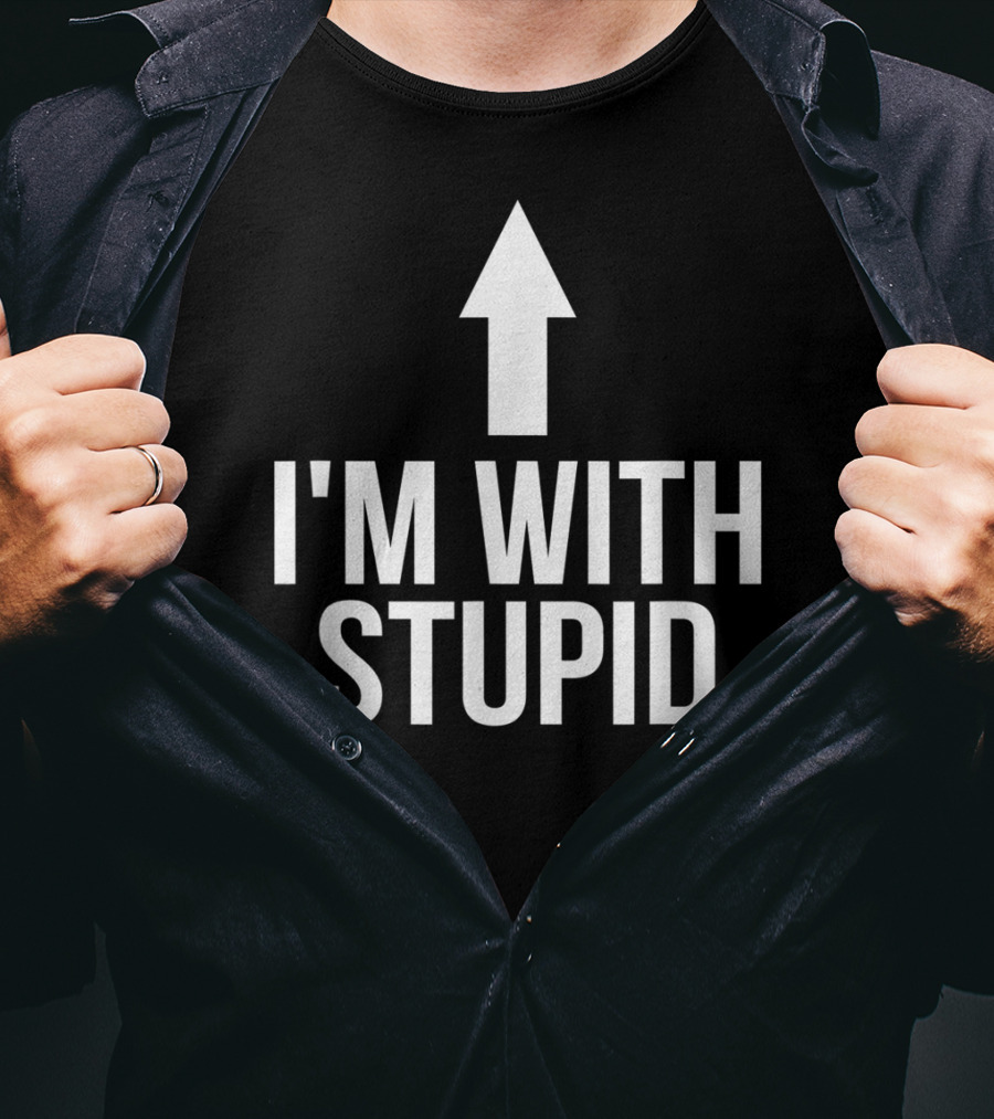 I'm With Stupid Up Arrow Iconic Phrase T-Shirt