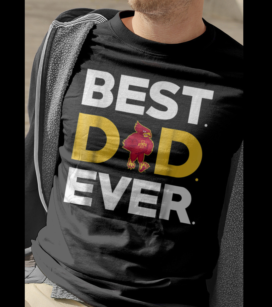 Iowa State Cyclones Best Dad Ever Cardinal T-Shirt