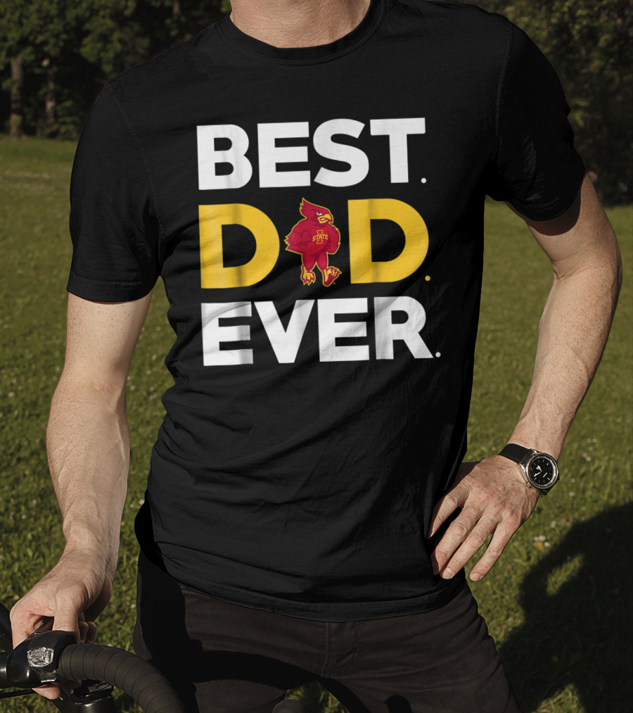 Iowa State Cyclones Best Dad Ever Cardinal T-Shirt