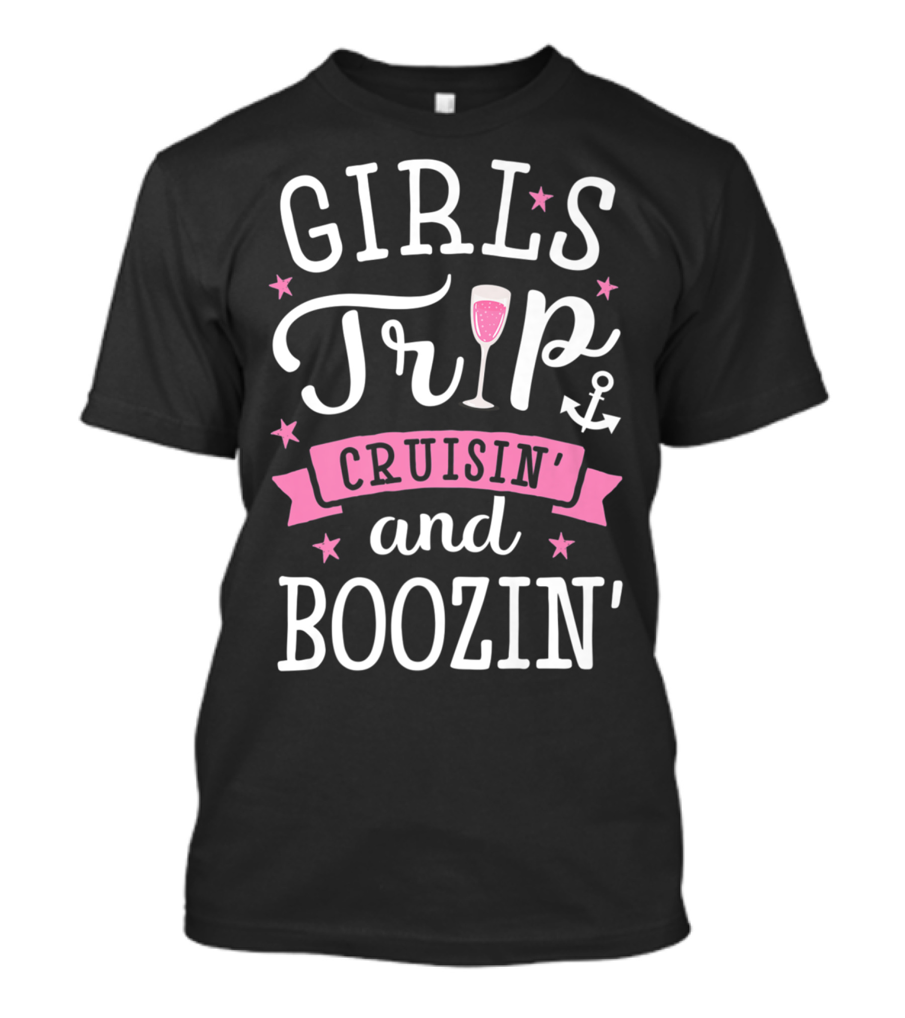 Girls Trip Cruisin' And Boozin' Anchor Wine Glass Stars T-Shirt