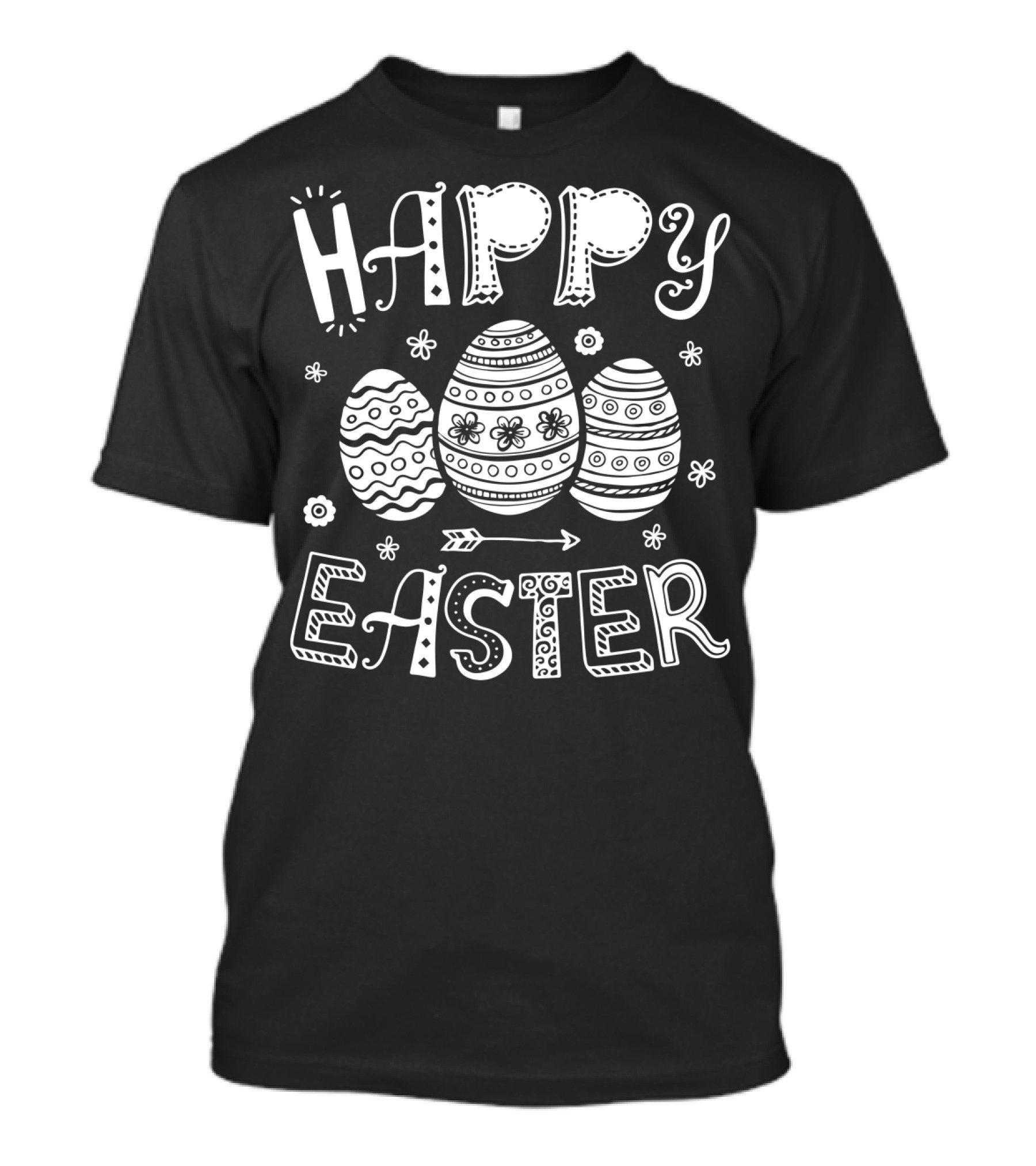 Happy Easter Women Men Kids Bunny Eggs4 With Decorative Easter Eggs And Arrow T-Shirt