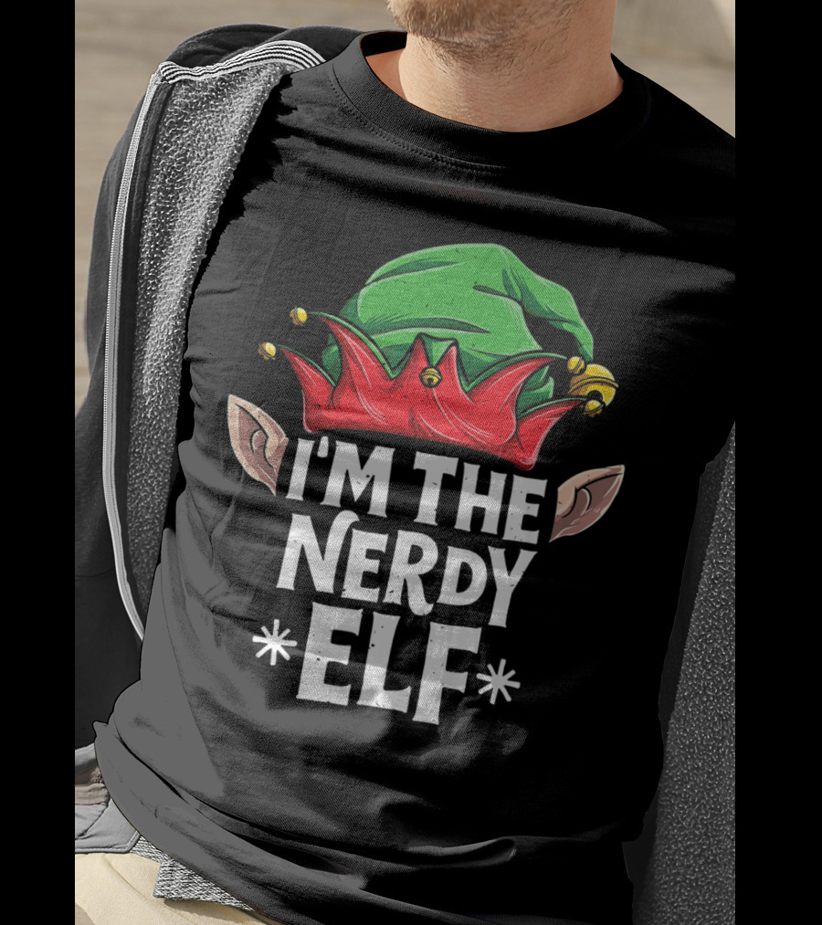 I'm The Nerdy Elf Christmas Family Matching Holiday T-Shirt