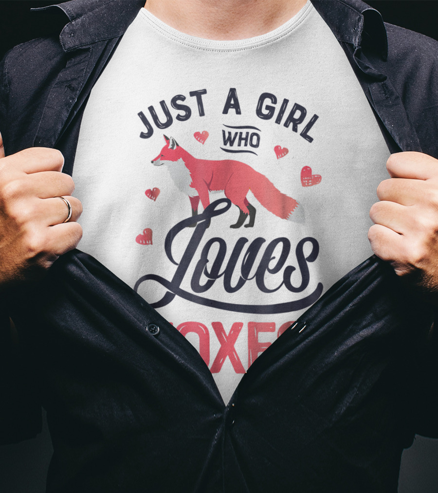 Just A Girl Who Loves Foxes With Heart Accents T-Shirt