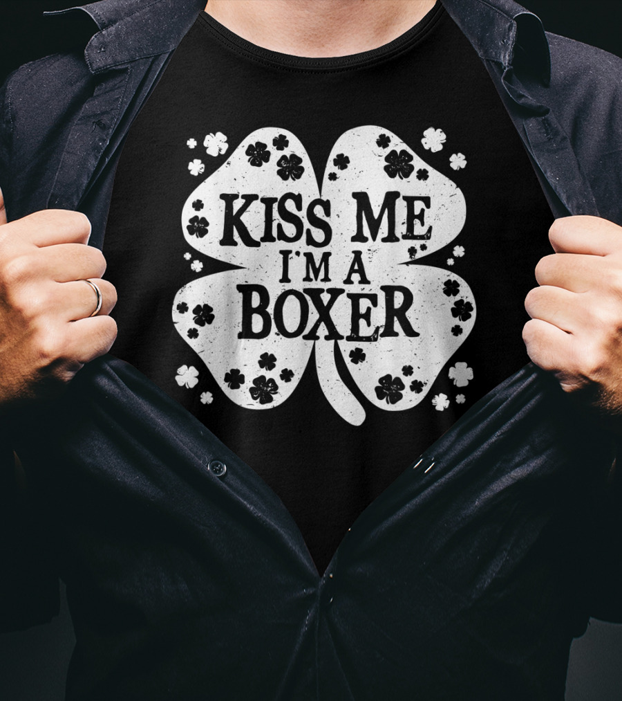 Kiss Me I'm A Boxer St Patrick's Day Four Leaf Clover T-Shirt
