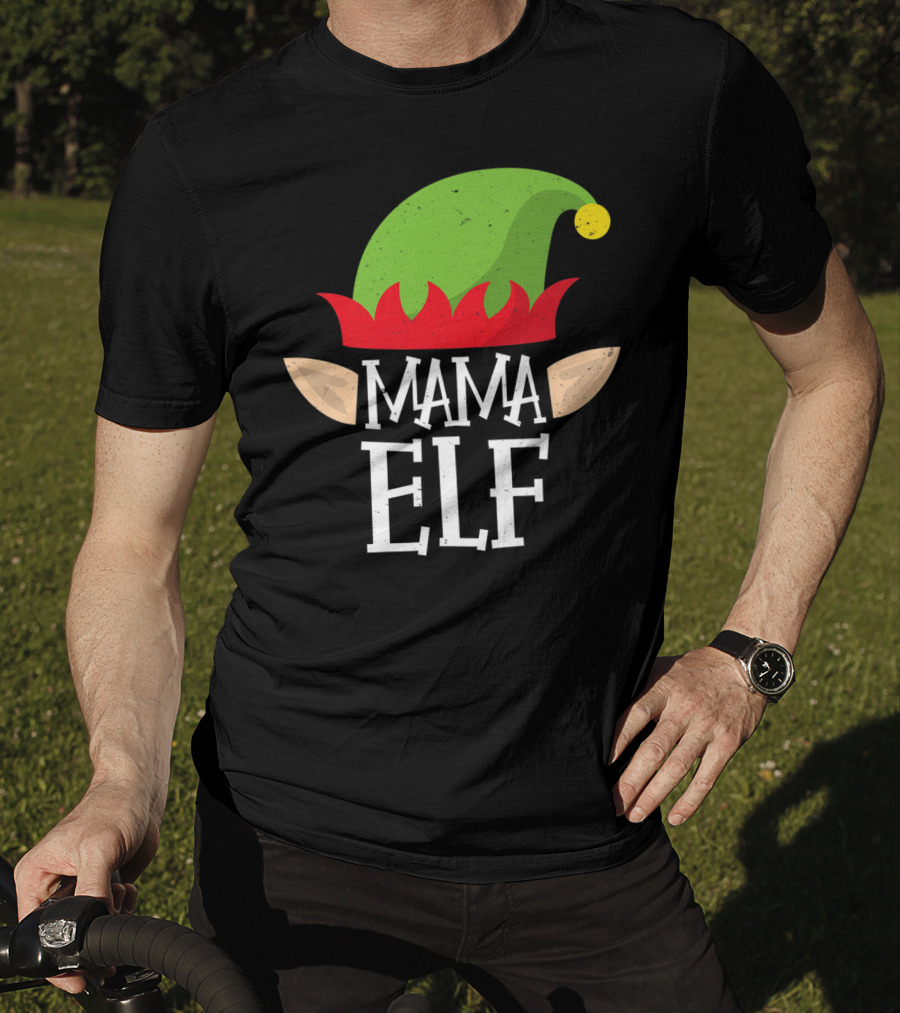 Mama Elf Christmas Matching Family Elves Hat And Ears T-Shirt