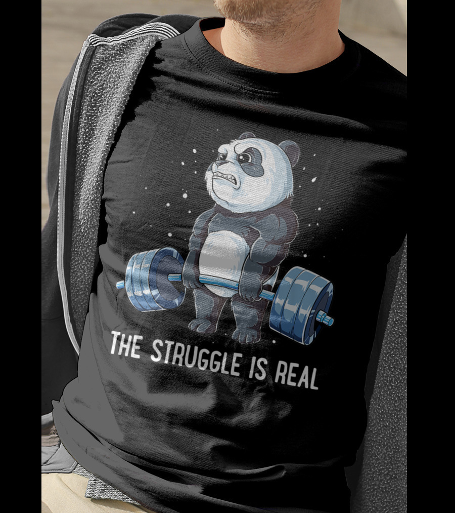 Panda The Struggle Is Real Deadlift Fitness Gym Men T-Shirt