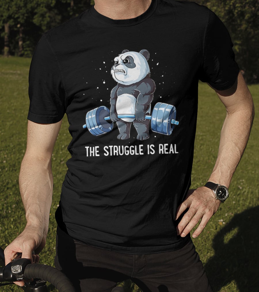 Panda The Struggle Is Real Deadlift Fitness Gym Men T-Shirt