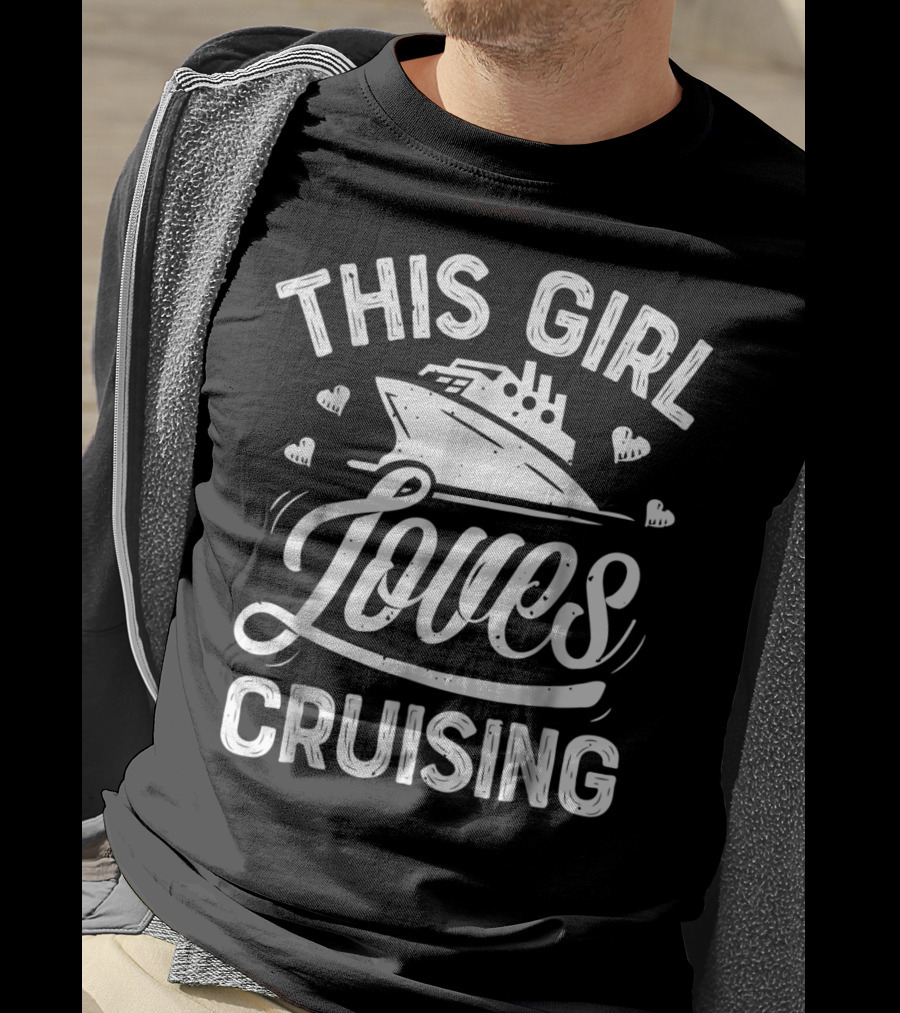This Girl Loves Cruising Cruise Ship Lover Women T-Shirt