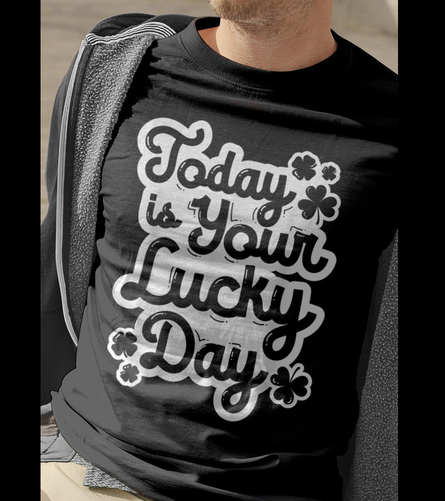 Today Is Your Lucky Day St Patricks Day Boys Girls Clover T-Shirt